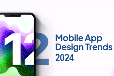 12 Mobile App Design Trends to Follow in April 2024
